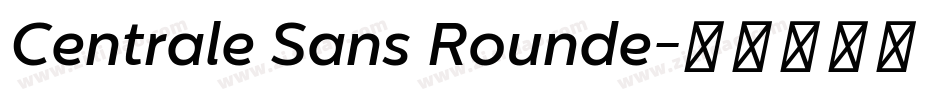 Centrale Sans Rounde字体转换